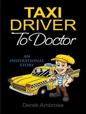 cover image of Taxi Driver to Doctor